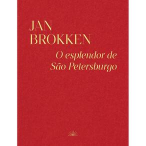 O Esplendor de São Petersburgo