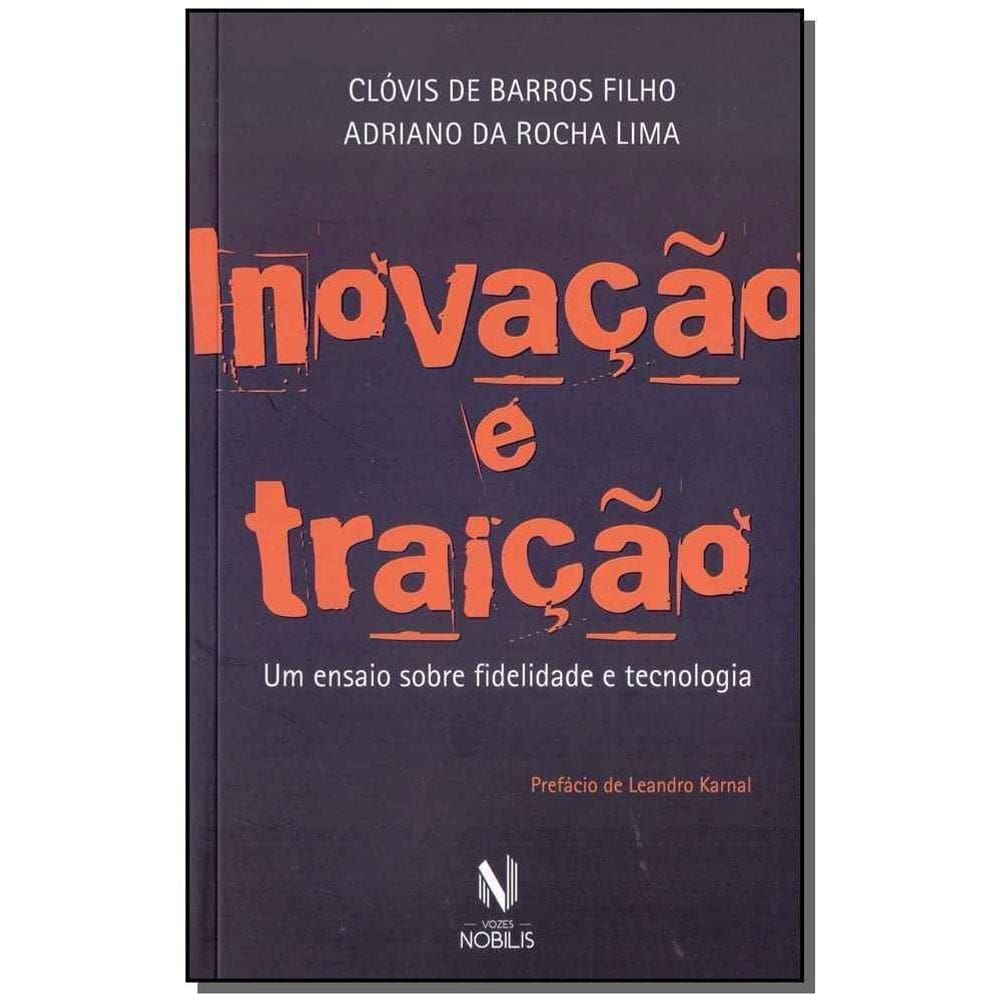 Inovação e Traição