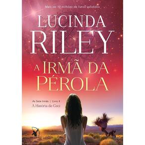 a Irmã Da Pérola - (As Sete Irmãs - Livro 4)