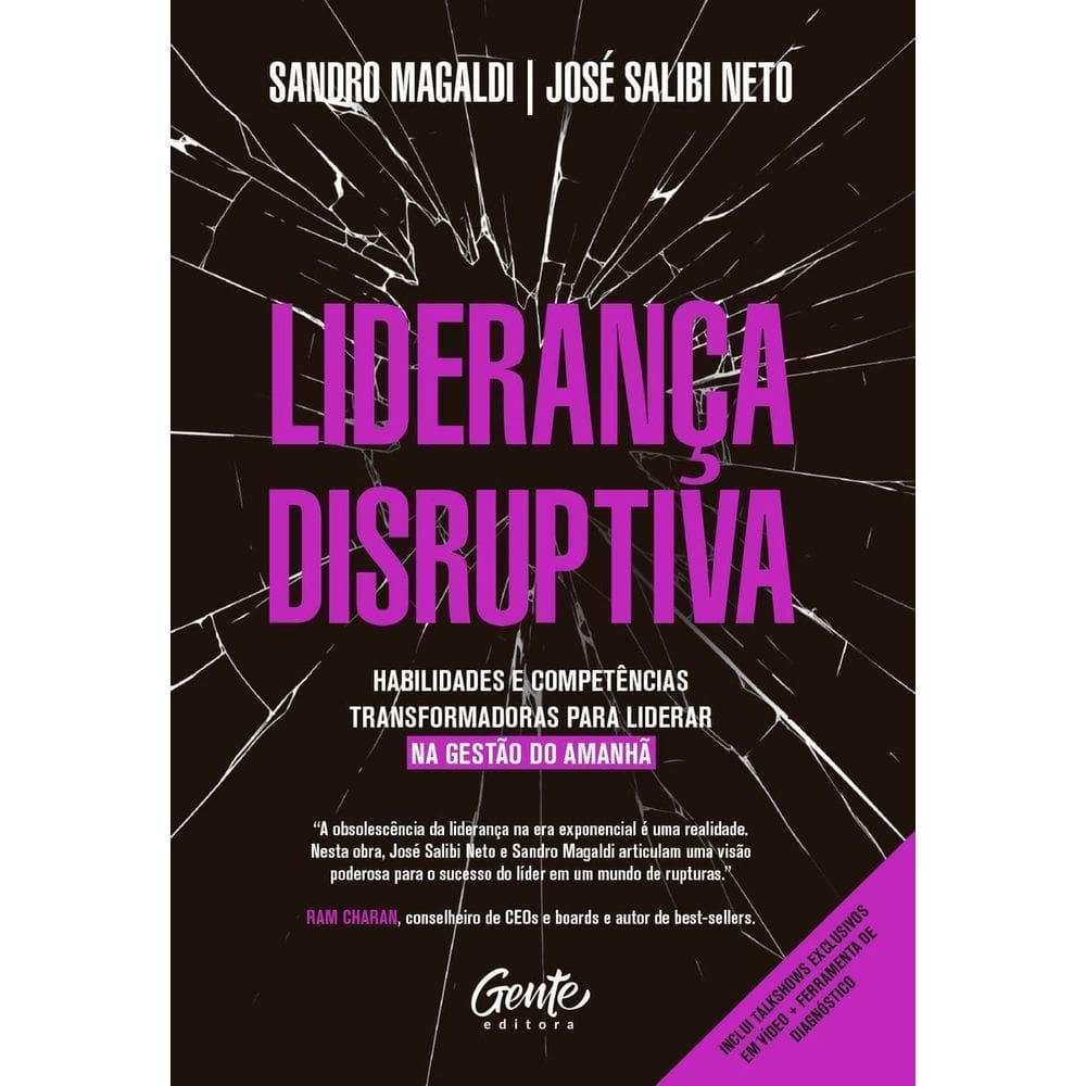 Liderança Disruptiva - Habilidades e Competências Transformadoras Para Liderar na Gestão do Amanhã