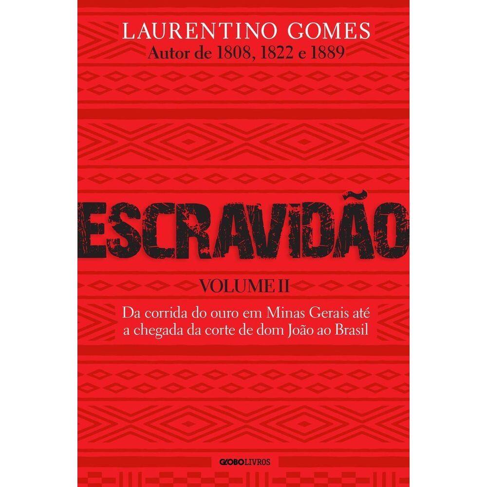Escravidão - Vol. II