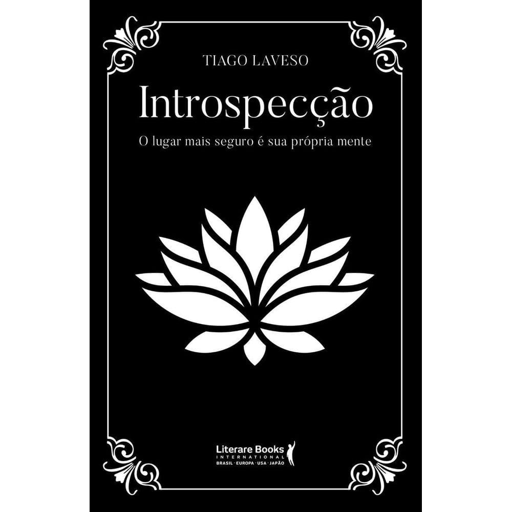 Introspecção - O Lugar Mais Seguro é a Sua Própria Mente