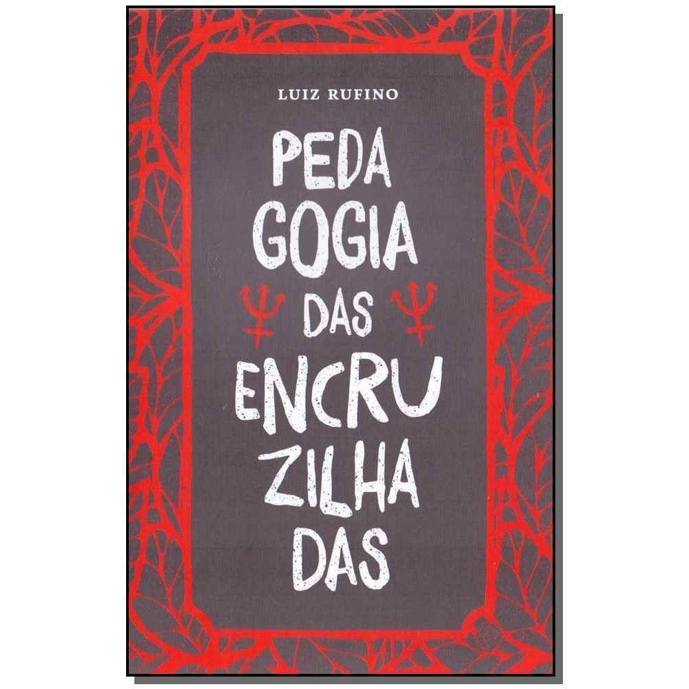 Pedagogia das Encruzilhadas