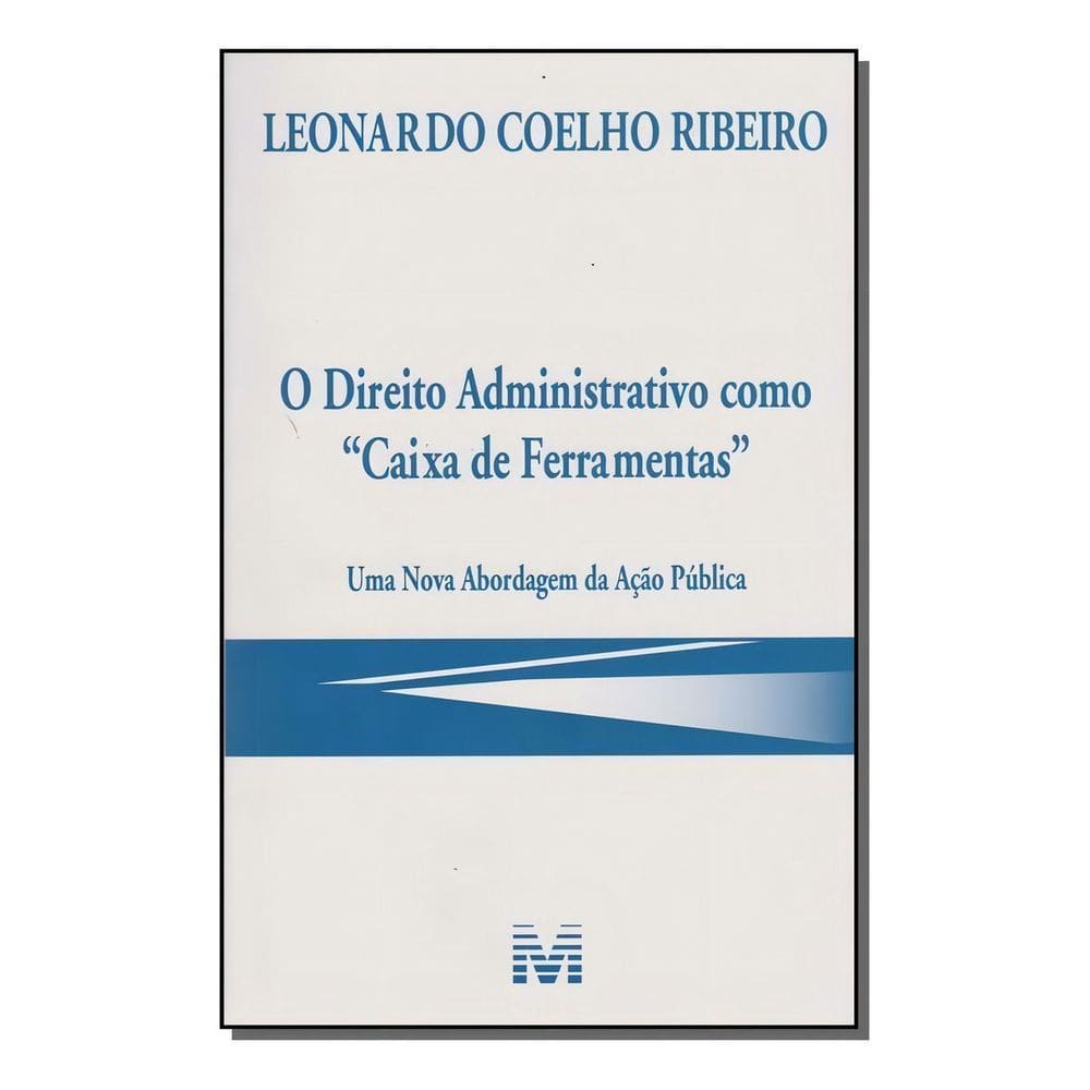 Direito Administrativo Caixa De Ferramentas 1Ed/17