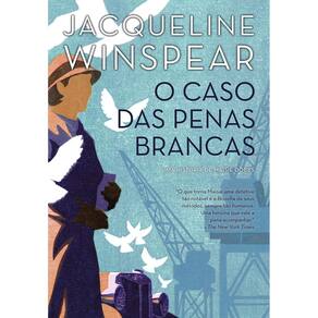 O Caso das Penas Brancas - Uma História de Maisie Dobbs