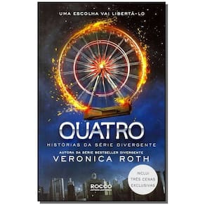 Quatro - Histórias da Série Divergente