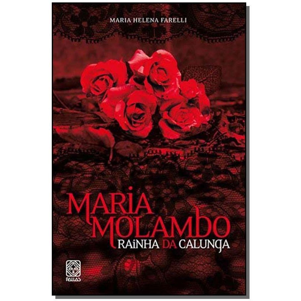 Maria Molambo Rainha Da Calunga