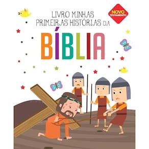Minhas Primeiras Histórias Da Bíblia - Novo Testamento