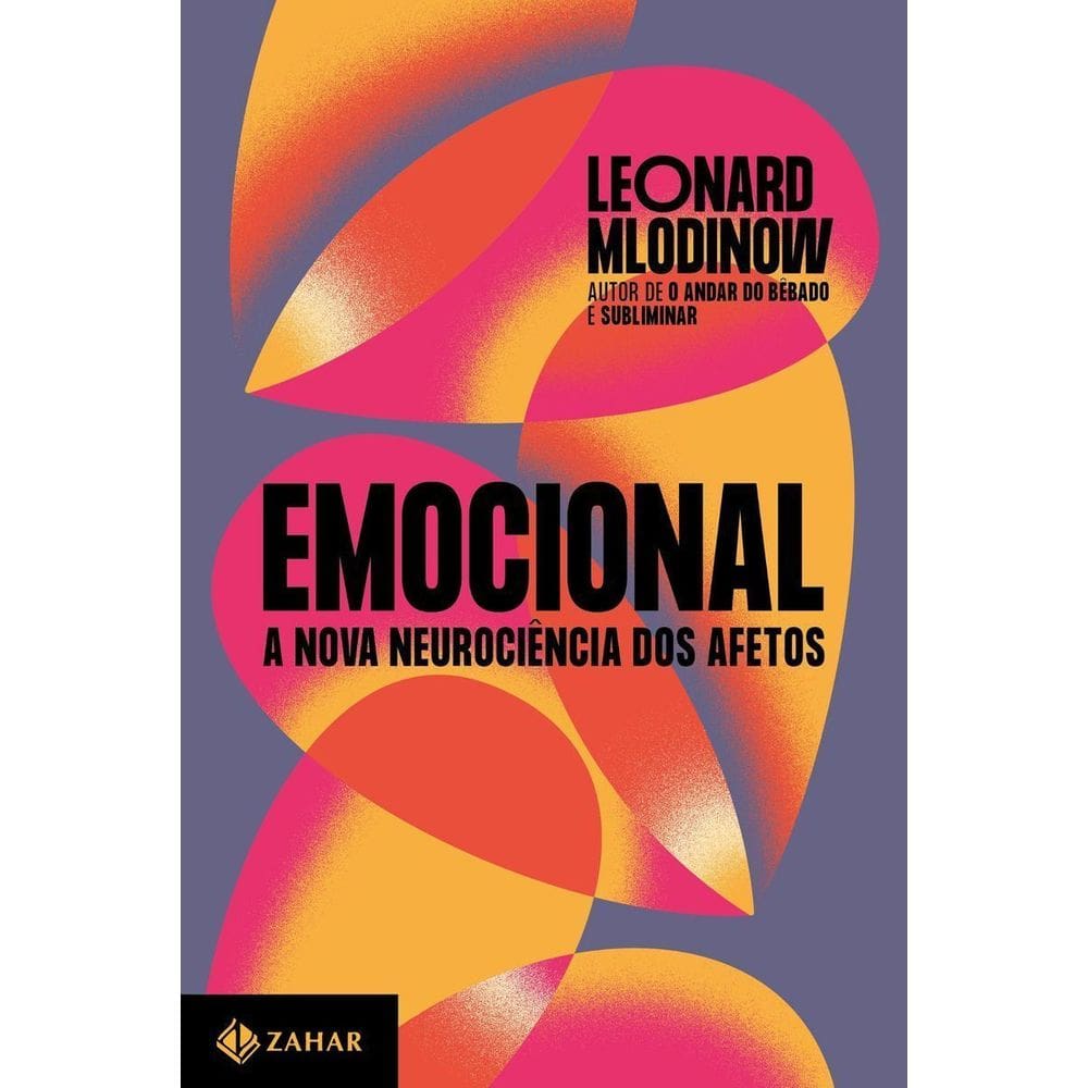 Emocional - a Nova Neurociência Dos Afetos