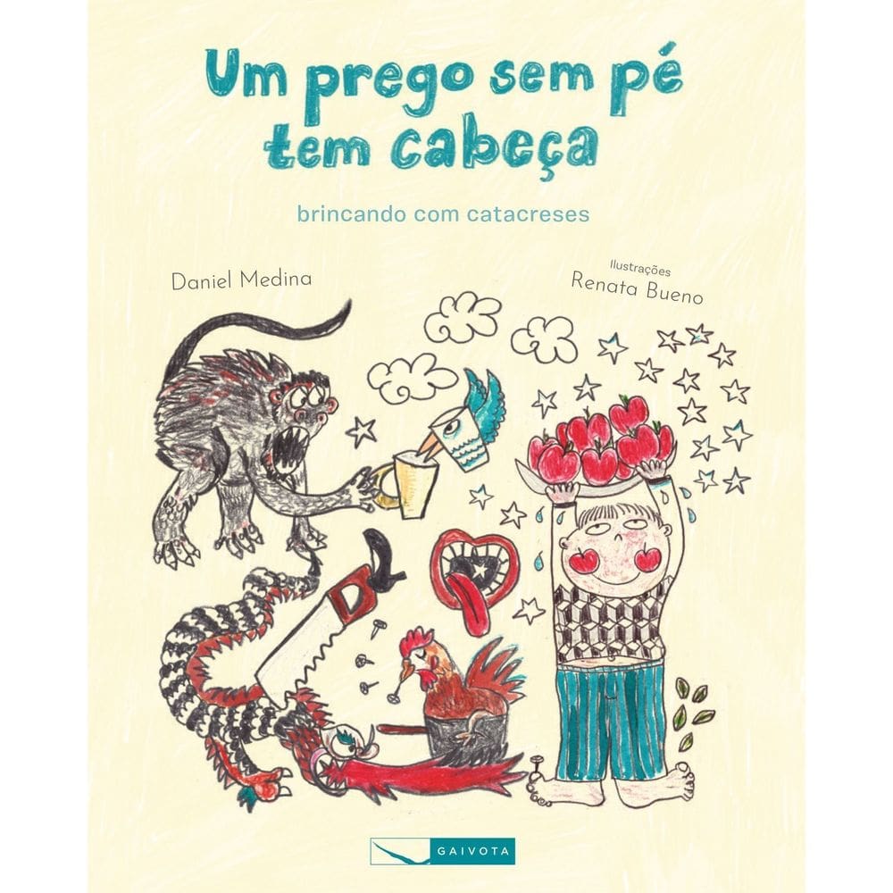 Um Prego Sem Pé Tem Cabeça - Brincando Com Catacreses