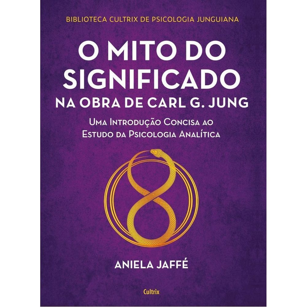 O Mito Do Significado Na Obra De Carl G. Jung