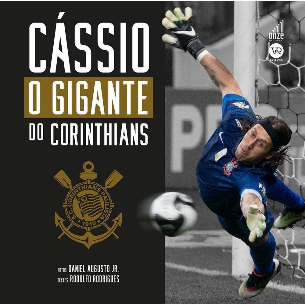 Cássio - O Gigante do Corinthians