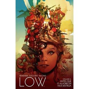 Low - Vol. 02: Antes Que o Alvorecer nos Destrua