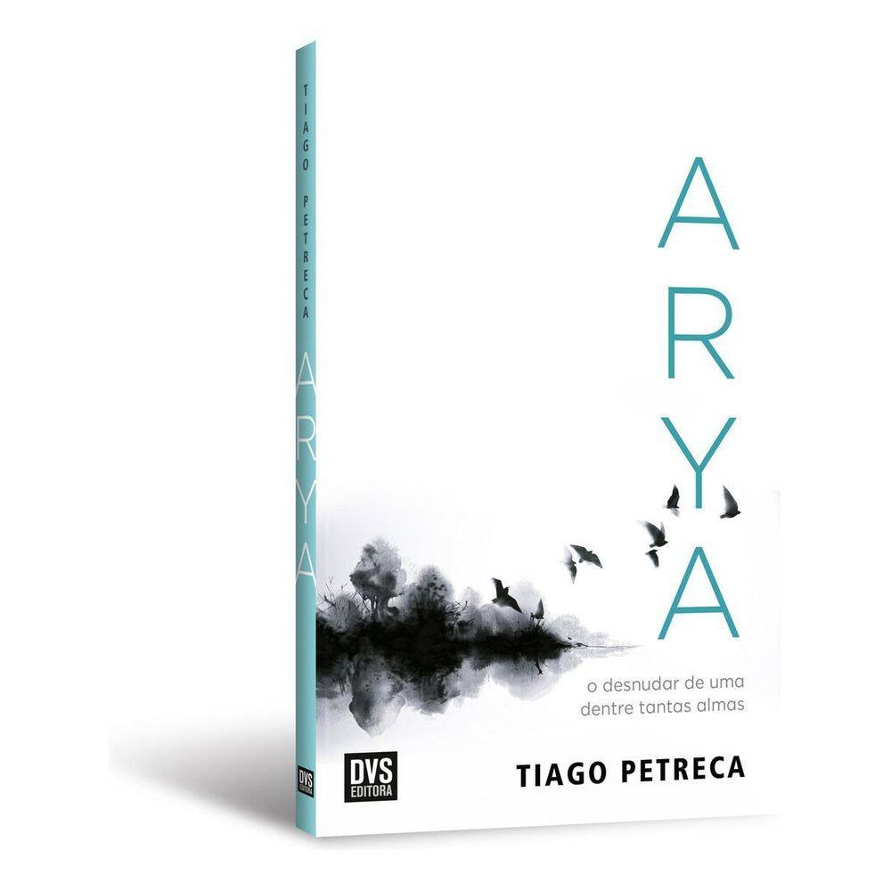 Arya - O Desnudar de Uma Dentre Tantas Almas