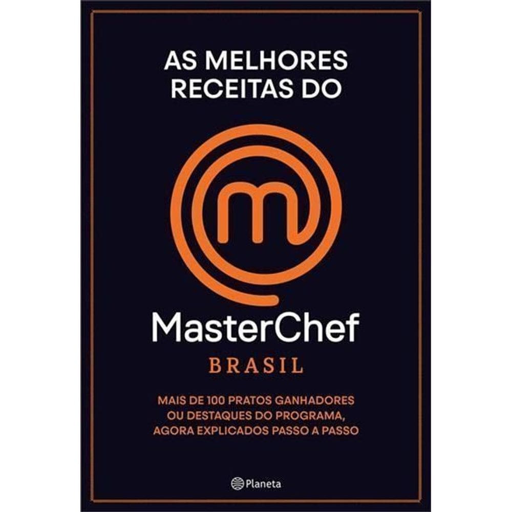 As Melhores Receitas do Masterchef Brasil