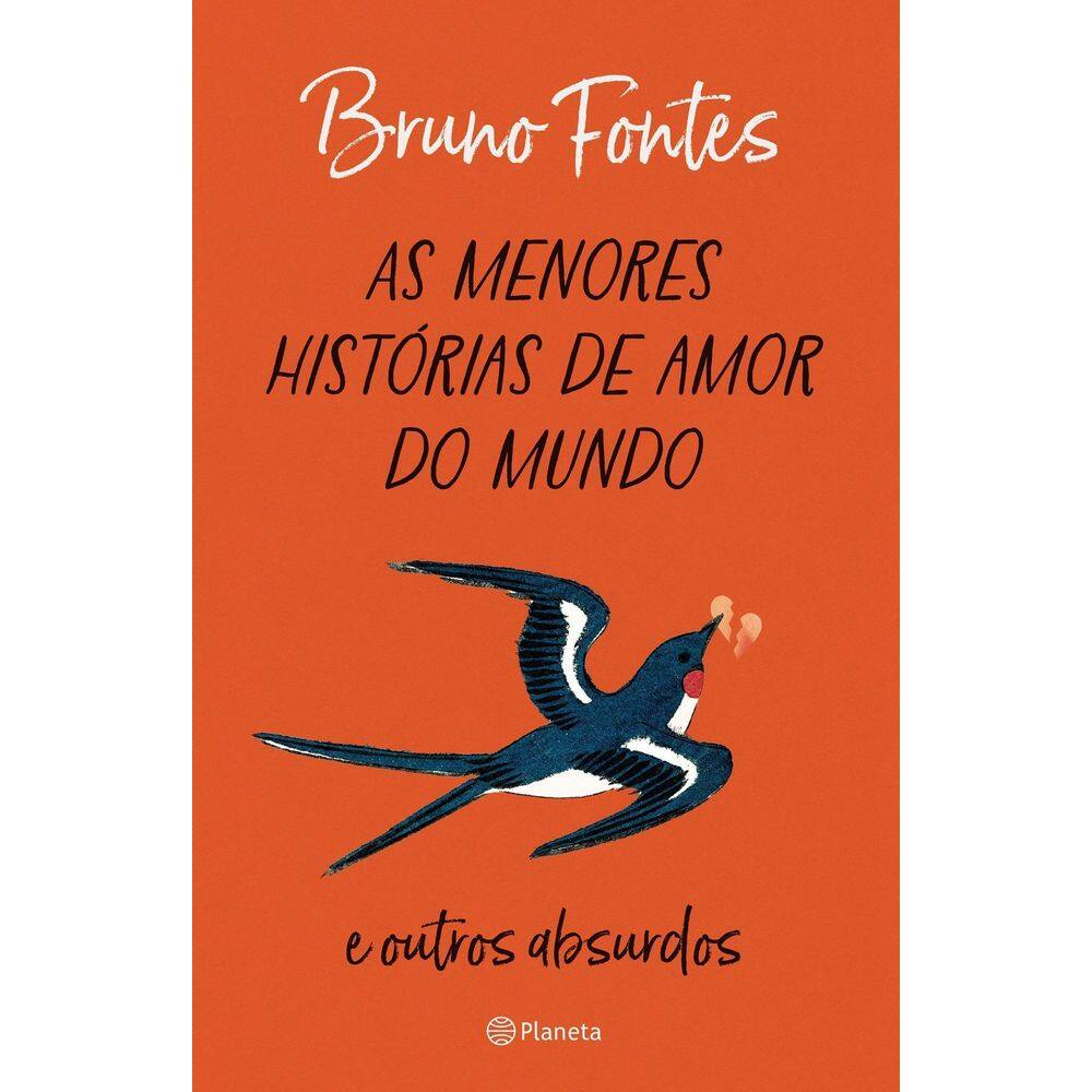 As Menores Histórias de Amor do Mundo e Outros Absurdos