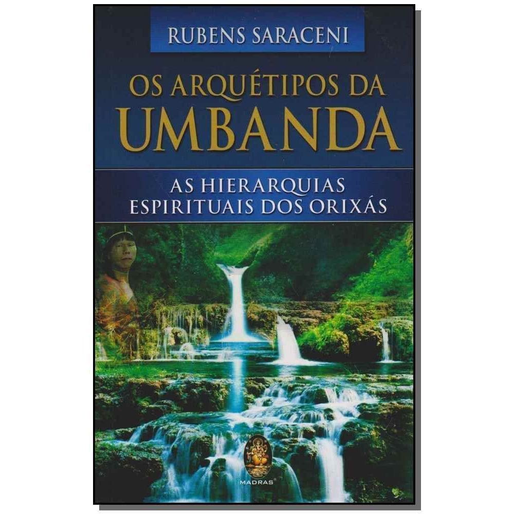 Os Arquétipos Da Umbanda