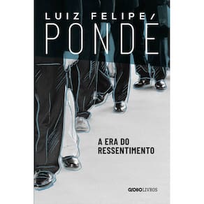 Era do Ressentimento, A