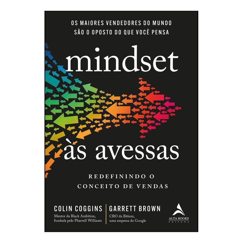 Mindset Às Avessas - Redefinindo o Conceito De Vendas