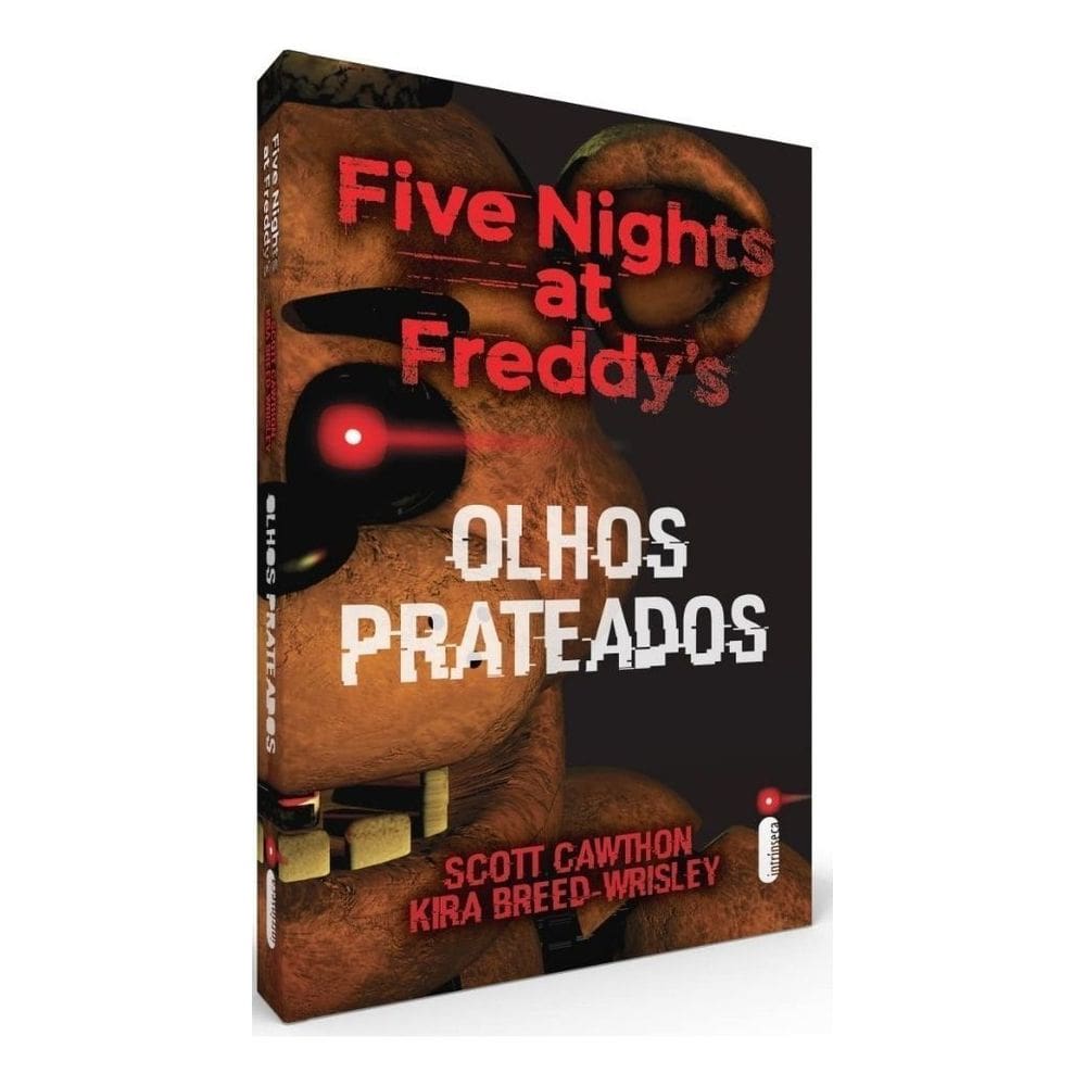 Five Nights At Freddy`s - Vol. 01 - Olhos Prateados