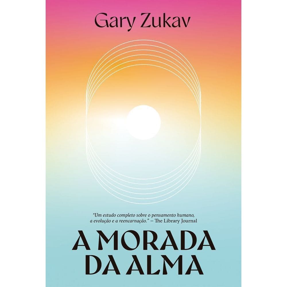 A Morada da Alma