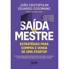Saída De Mestre: Estratégias Para Compra e Venda De Uma Startup