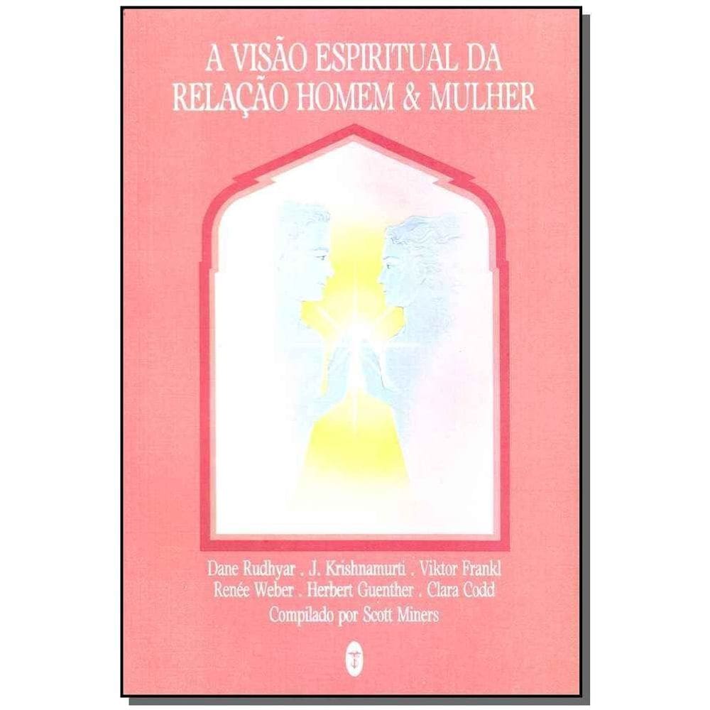 Visão Espiritual da Relação Homem & Mulher