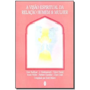 Visão Espiritual da Relação Homem & Mulher