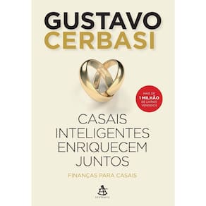 Casais Inteligentes Enriquecem Juntos - Finanças Para Casais