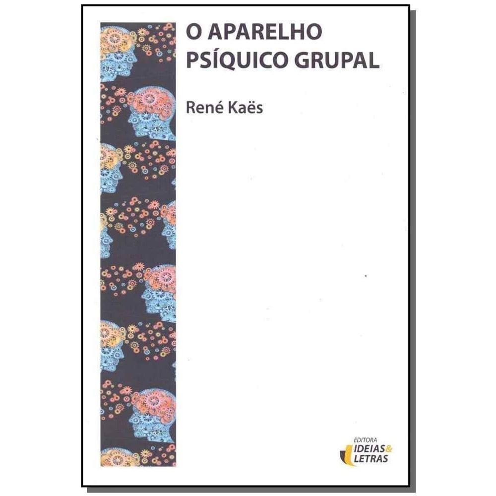Aparelho Psíquico Grupal, O