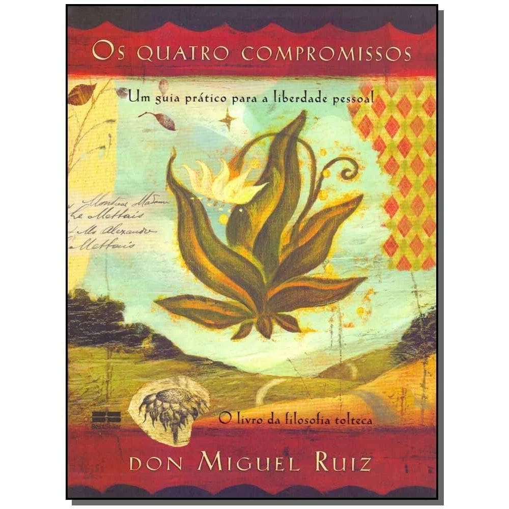 Os Quatro Compromissos (Edicao Comemorativa)