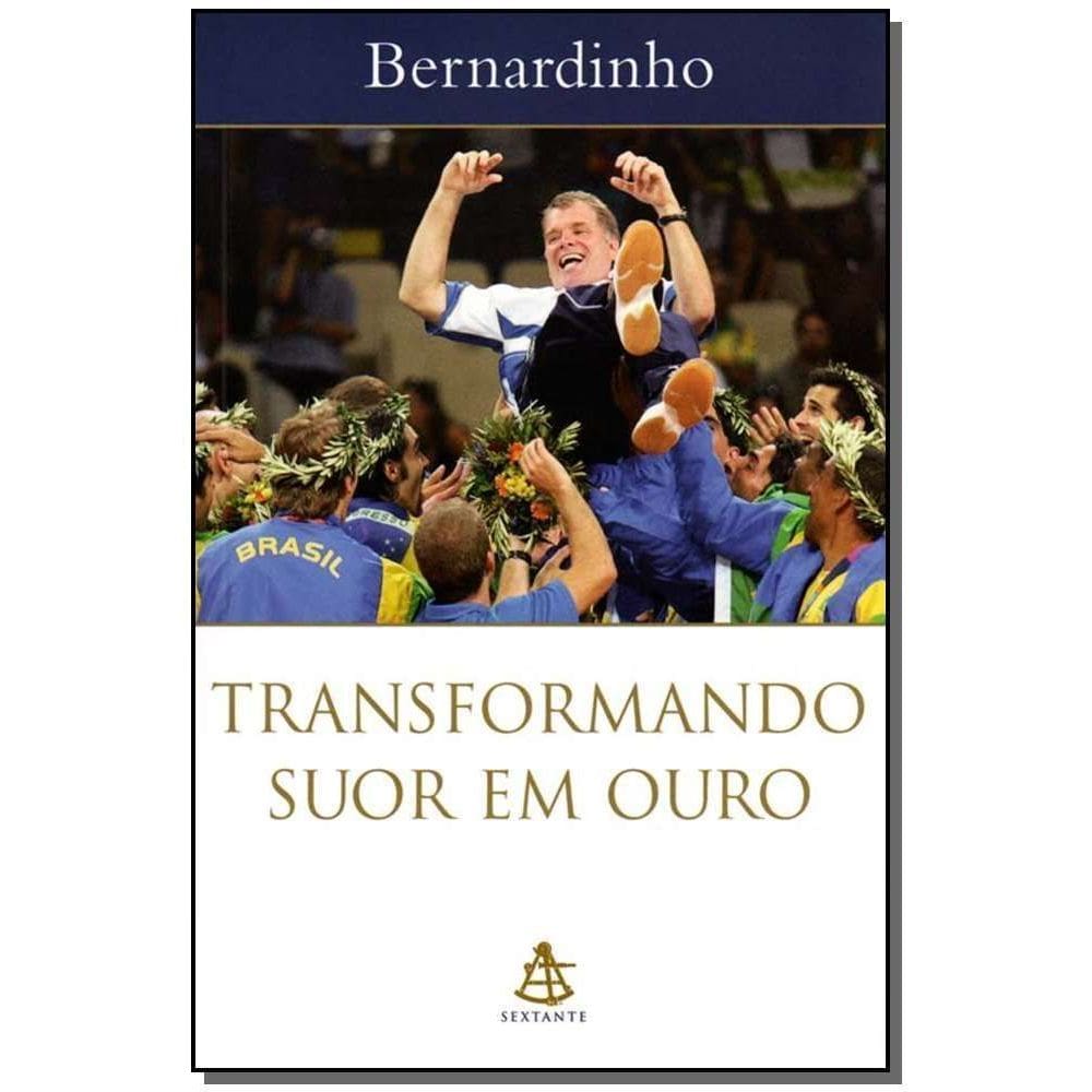 Transformando Suor Em Ouro