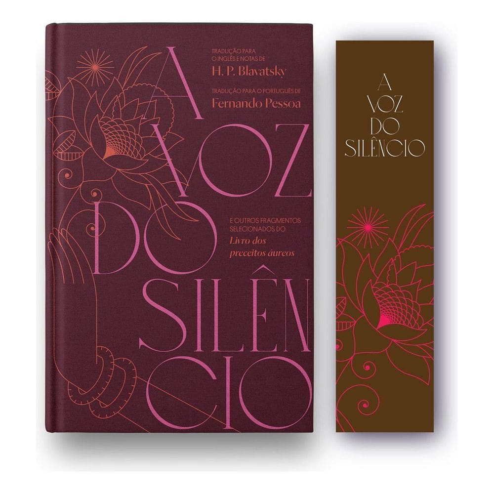 A Voz do Silêncio: E Outros Fragmentos Selecionados do Livro dos Preceitos Áureos