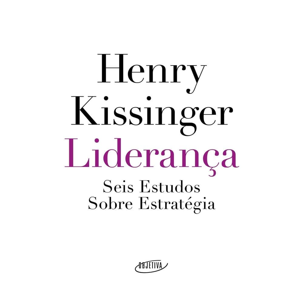 Liderança - Seis Estudos Sobre Estratégia