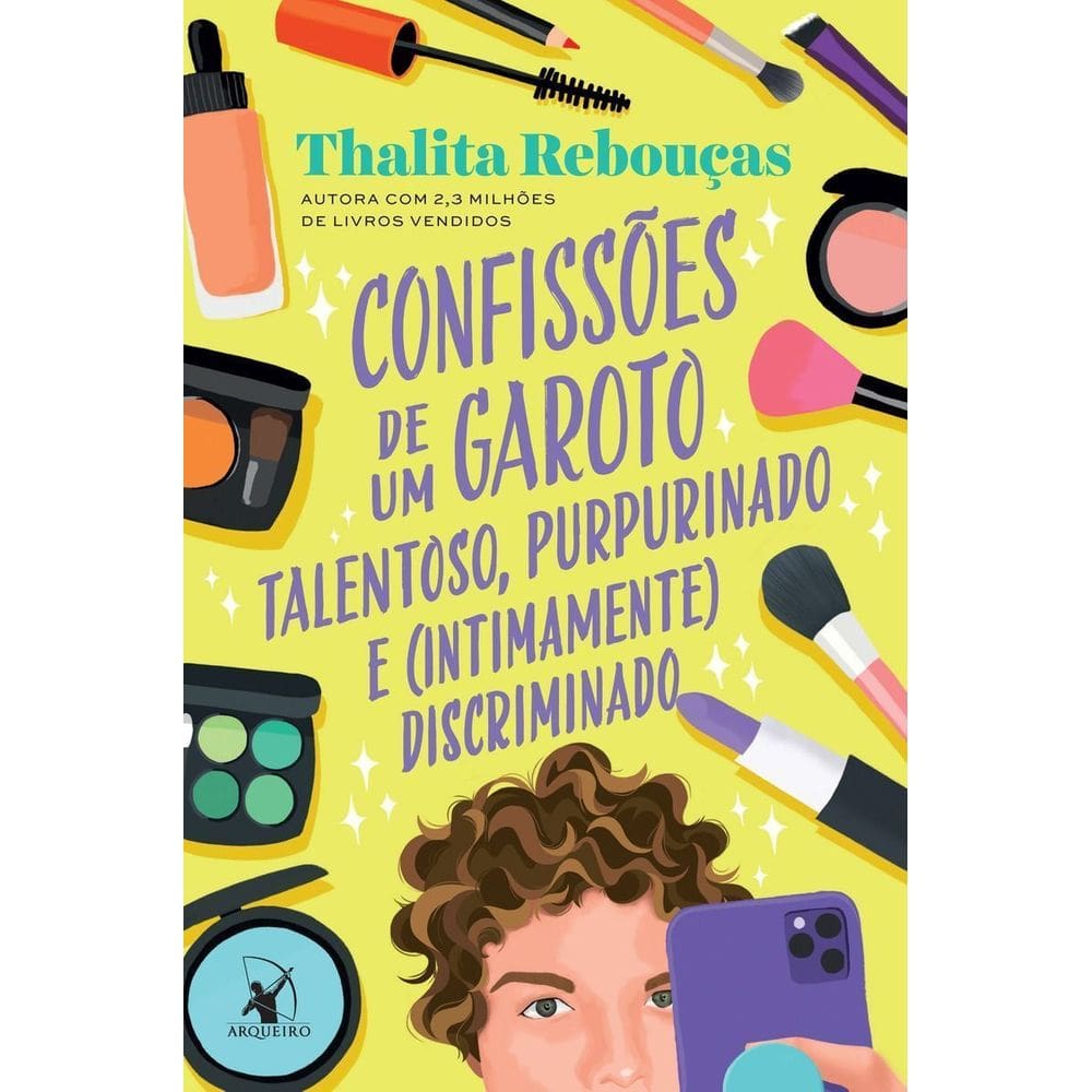 Confissões De Um Garoto Talentoso, Purpurinado E (Intimamente) Discriminado (Confissões – Livro 4)