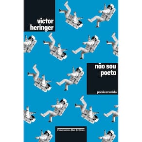 Não Sou Poeta - Poesia Reunida
