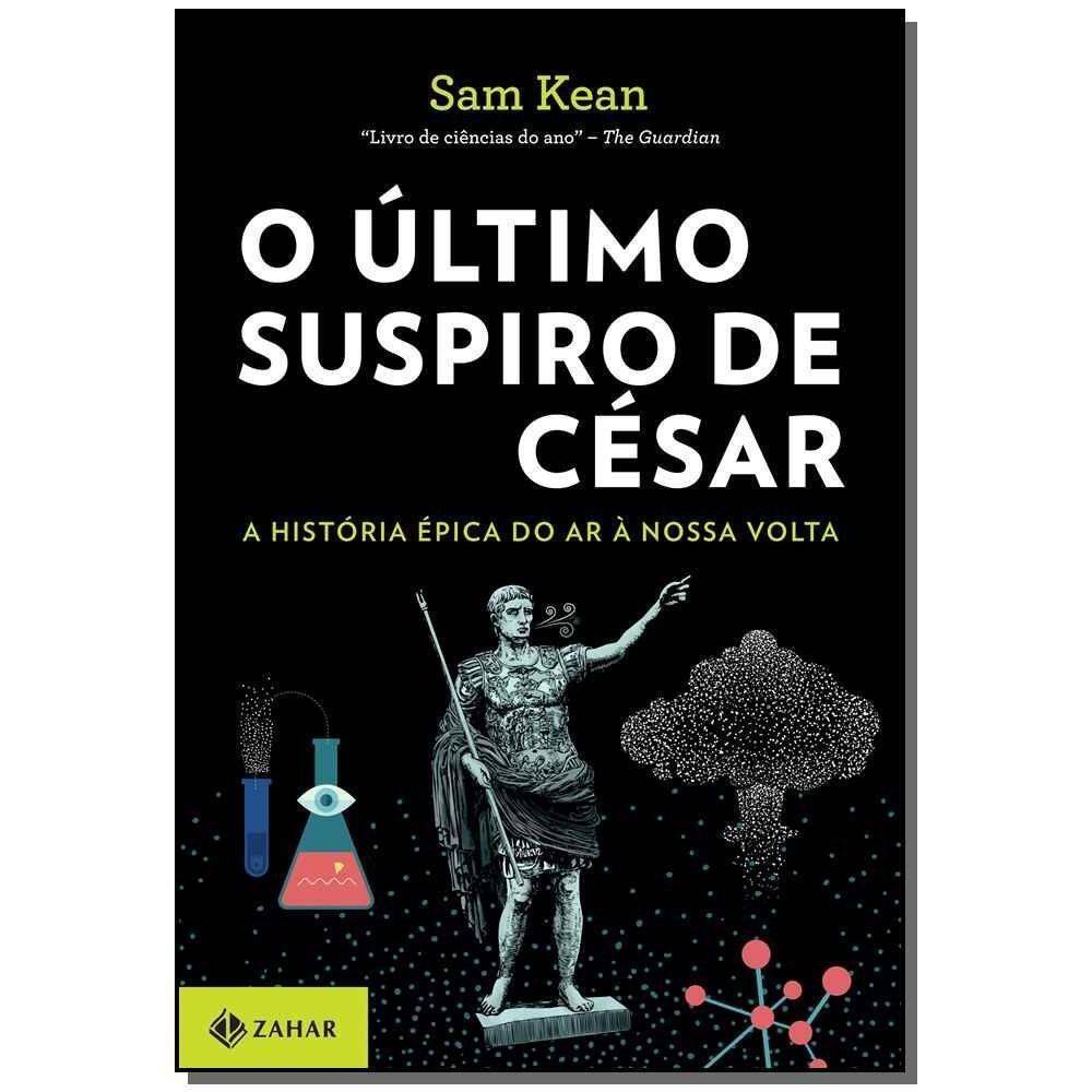 Último Suspiro de Cesar, O