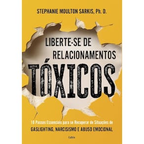 Liberte-Se de Relacionamentos Tóxicos