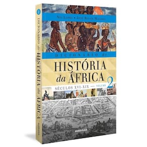 Dicionário De História Da África - Vol. 02 - Séculos Xvi-xix