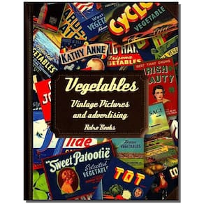 Vegetables - Vintage Pictures And Advertising