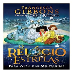 O Relógio de Estrelas - Para Além Das Montanhas