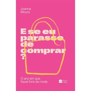E Se Eu Parasse De Comprar?