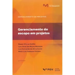 Gerenciamento do Escopo em Projetos - 04Ed/19