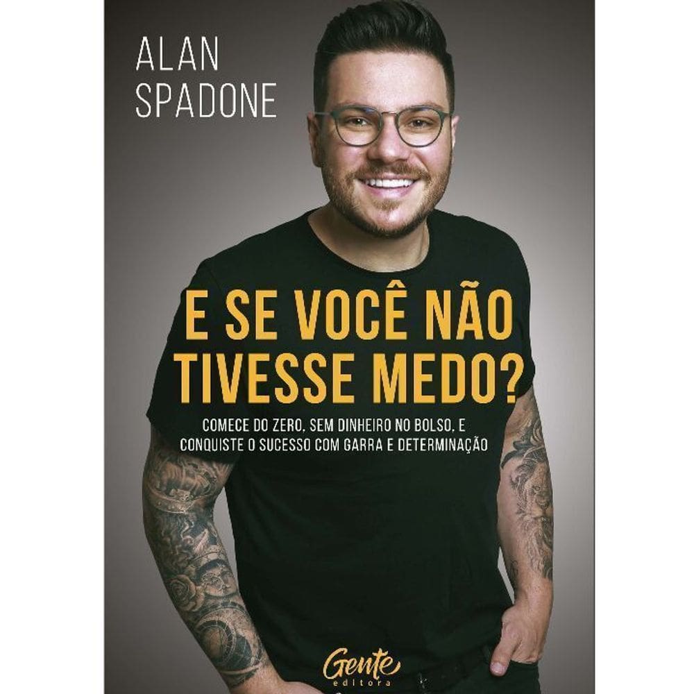 Se Você Não Tivesse Medo?, E