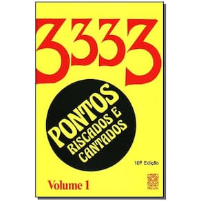 Pontos Riscados e Cantados: 3333 Vol - 01