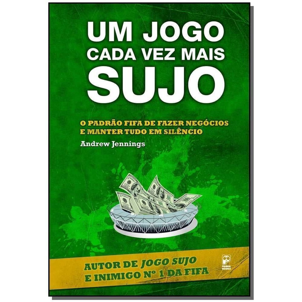 Um Jogo Cada Vez Mais Sujo