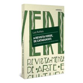 a Revista Verde, De Cataguases - Contribuição à História Do Modernismo