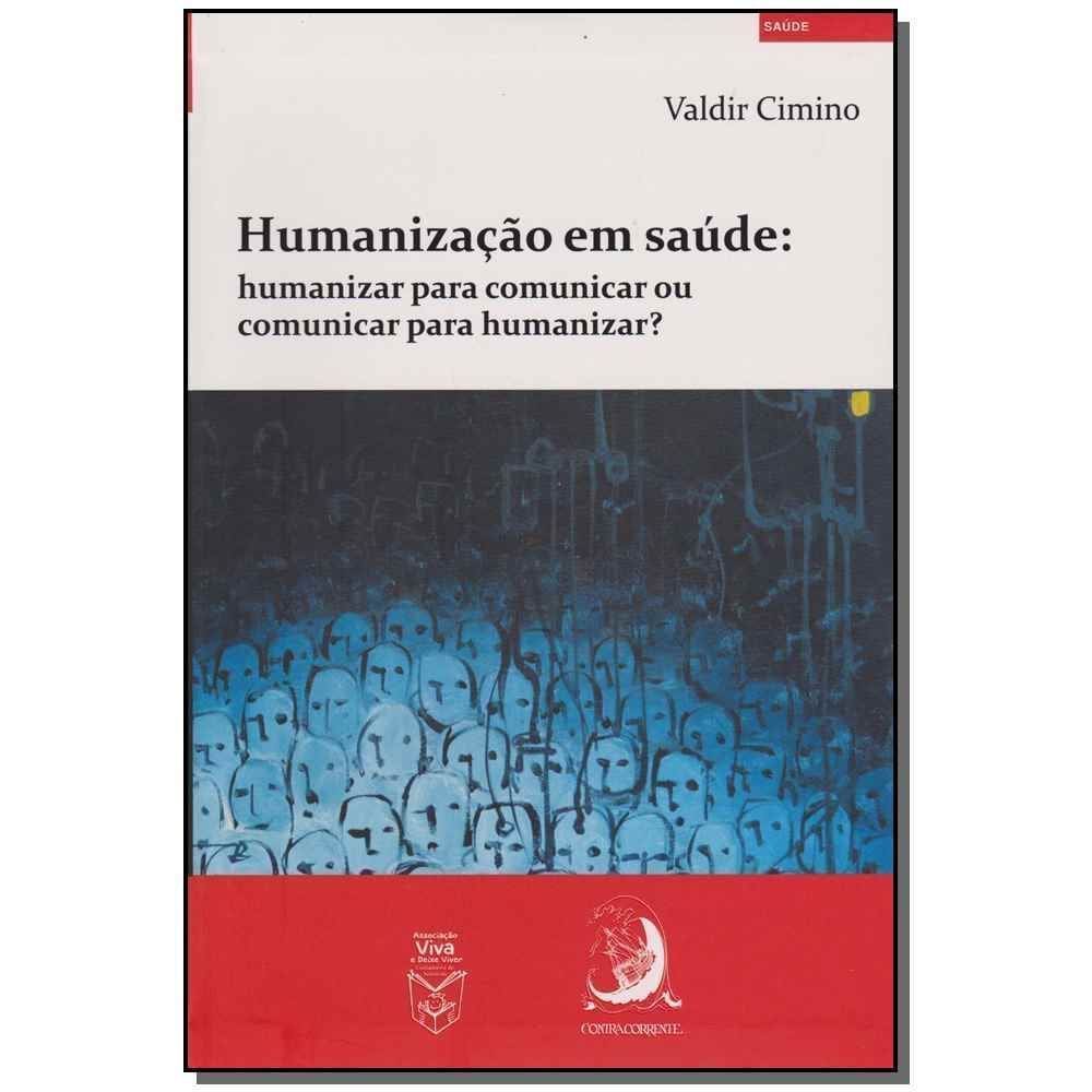 Humanizacao Em Saude 01Ed/2016