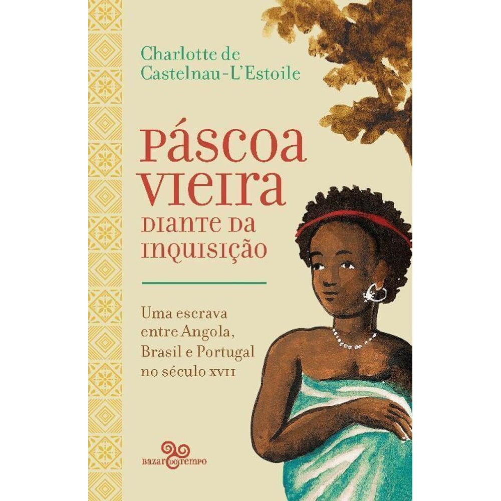Pascoa Vieira Diante da Inquisição