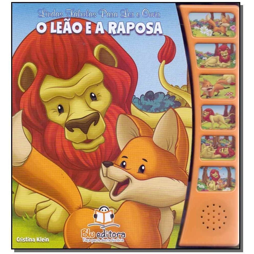 Lindas Fábulas Para Ler e Ouvir - O Leão e a Raposa